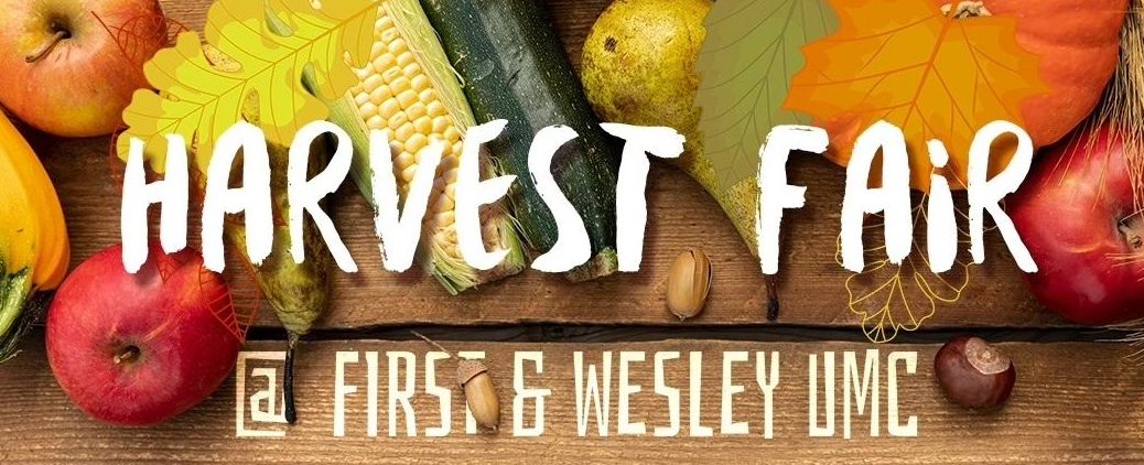 Harvest Fair - First and Wesley United Methodist Church